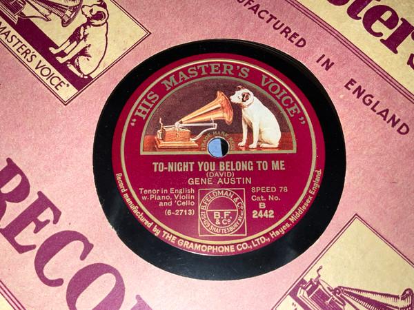Gene Austin - Tonight You Belong To Me