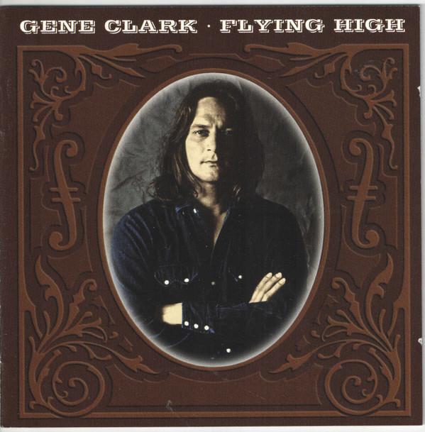 Gene Clark - Flying High
