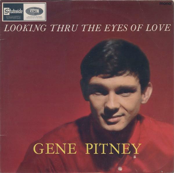 Gene Pitney - Looking Thru The Eyes Of Love