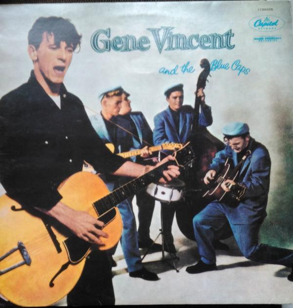 Gene Vincent & His Blue Caps - Gene Vincent And The Blue Caps