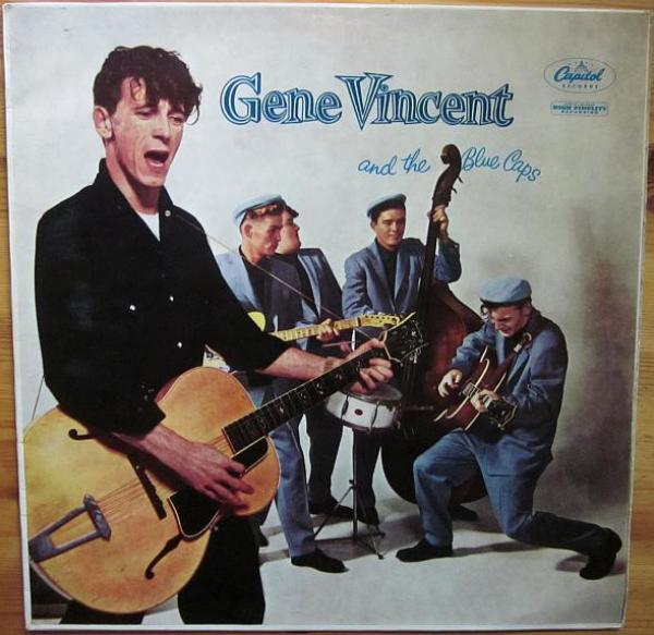 Gene Vincent & His Blue Caps - Gene Vincent And The Blue Caps