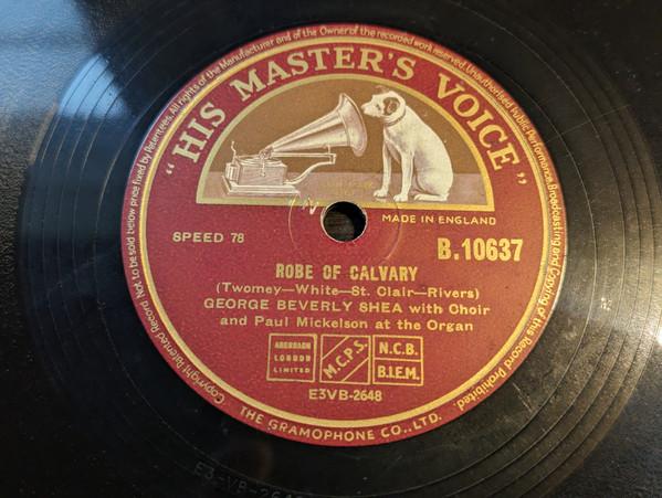 George Beverly Shea - Robe Of Calvary / I Found A Friend