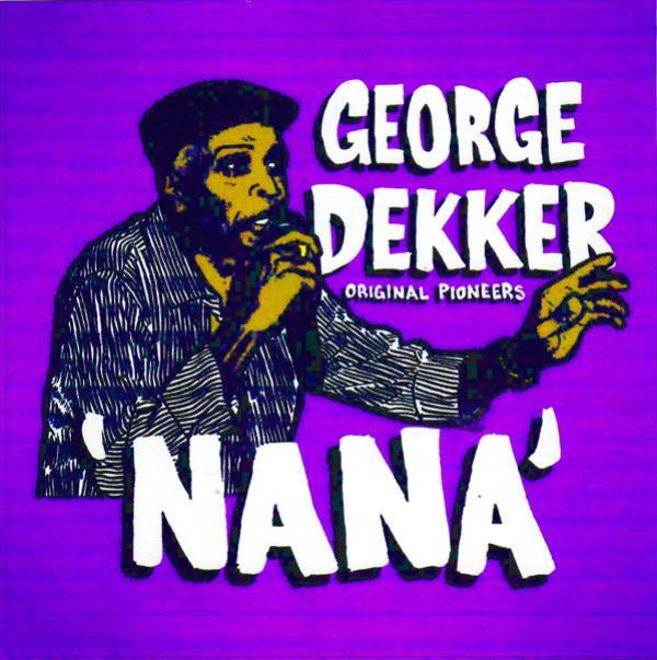 George Dekker - Nana
