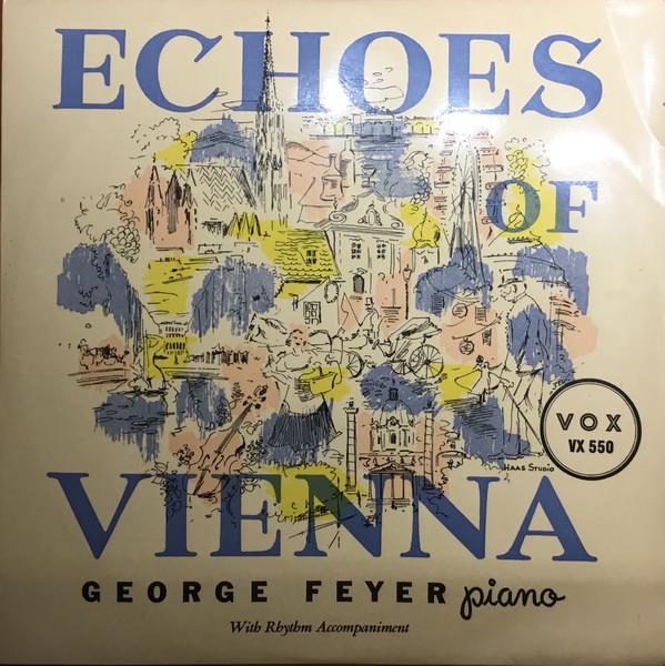 George Feyer - Echoes Of Vienna