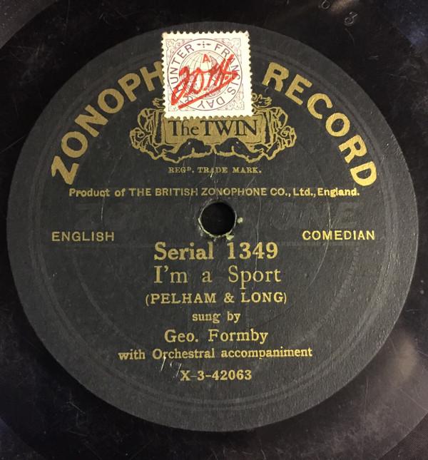 George Formby (2) - I'm A Sport / They're All Good Lads