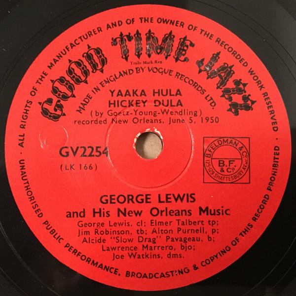 George Lewis & His New Orleans Music - Yaaka Hula Hickey Dula / Burgundy Street Blues