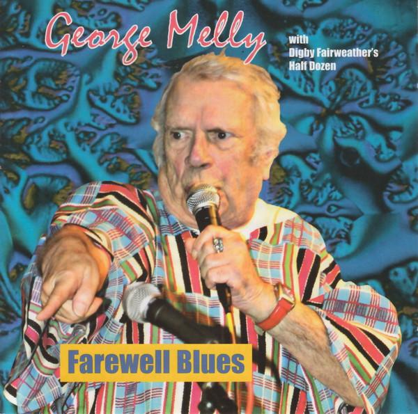 George Melly, Digby Fairweather's Half Dozen - Farewell Blues