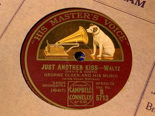 George Olsen's Music, Victor Arden, Phil Ohman And Their Orchestra - Just Another Kiss / I've Waited A Lifetime For You