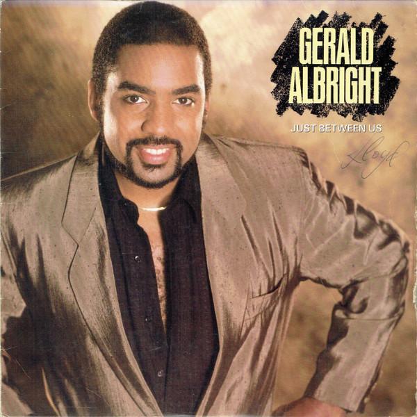 Gerald Albright - Just Between Us