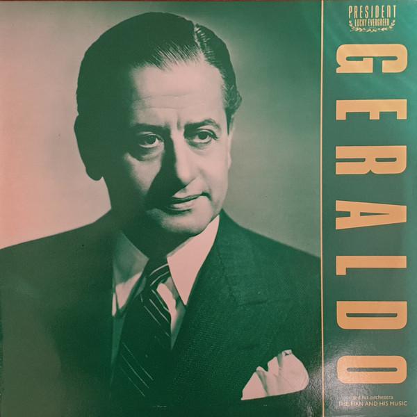Geraldo And His Orchestra - Geraldo The Man And His Music
