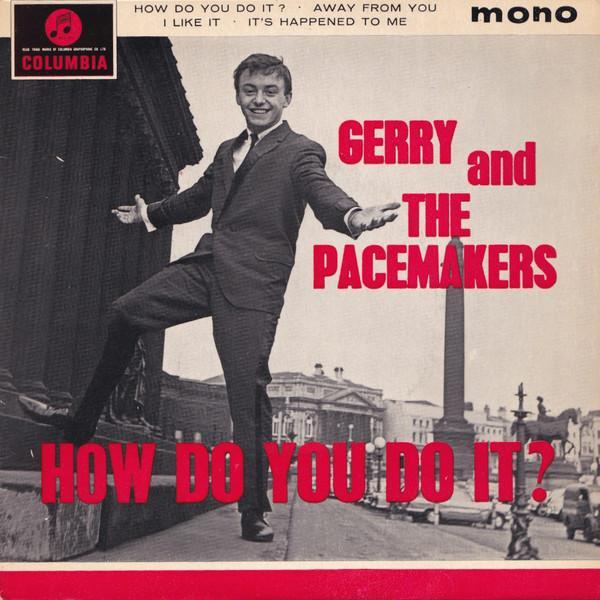 Gerry & The Pacemakers - How Do You Do It?