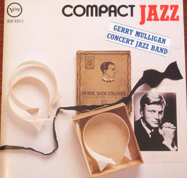 Gerry Mulligan & The Concert Jazz Band - Gerry Mulligan Concert Jazz Band