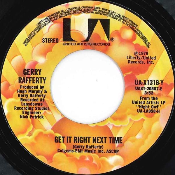 Gerry Rafferty - Get It Right Next Time / It's Gonna Be A Long Night