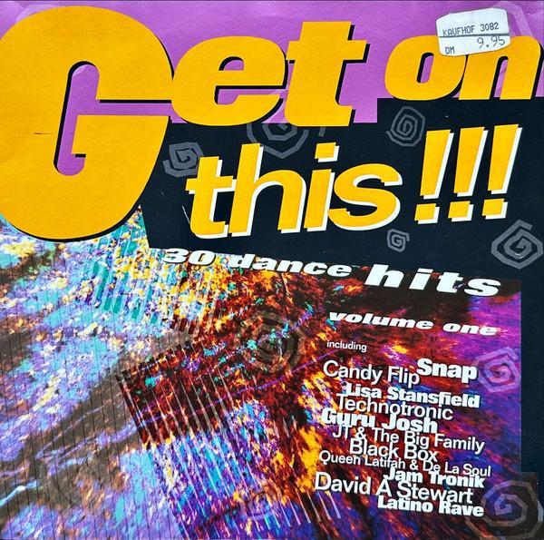  - Get On This !!! Volume One