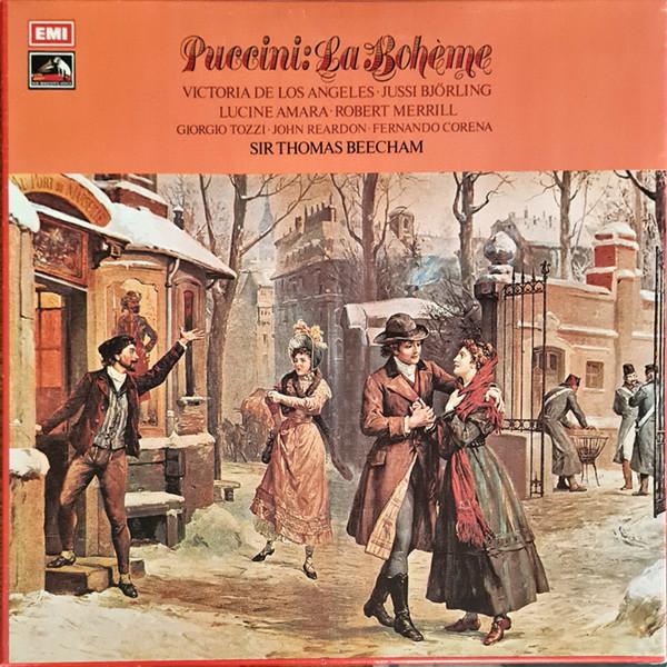 Giacomo Puccini, Victoria De Los Angeles, Jussi Björling, Lucine Amara, Robert Merrill, Giorgio Tozzi, John Riordan, Fernando Corena, Sir Thomas Beecham - La Bohème