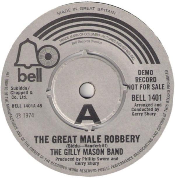 Gilly Mason Band - The Great Male Robbery