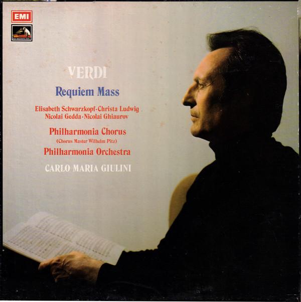 Giuseppe Verdi, Elisabeth Schwarzkopf, Christa Ludwig, Nicolai Gedda, Nicolai Ghiaurov, Philharmonia Orchestra, Philharmonia Chorus, Carlo Maria Giulini - Requiem