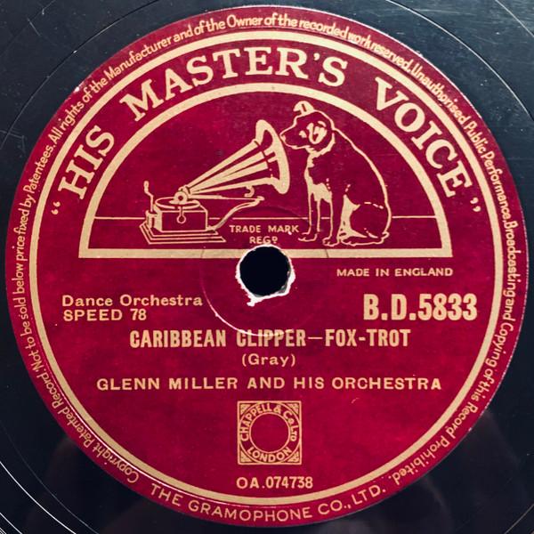 Glenn Miller And His Orchestra - Caribbean Clipper / Rhapsody In Blue