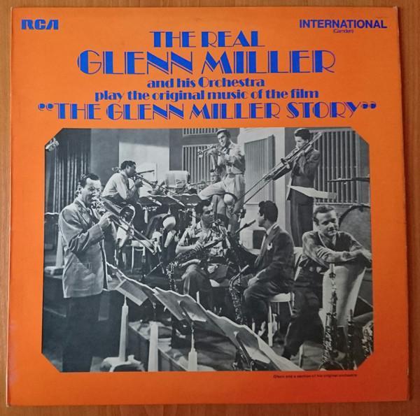 Glenn Miller And His Orchestra - Play The Original Music Of The Film "The Glenn Miller Story"