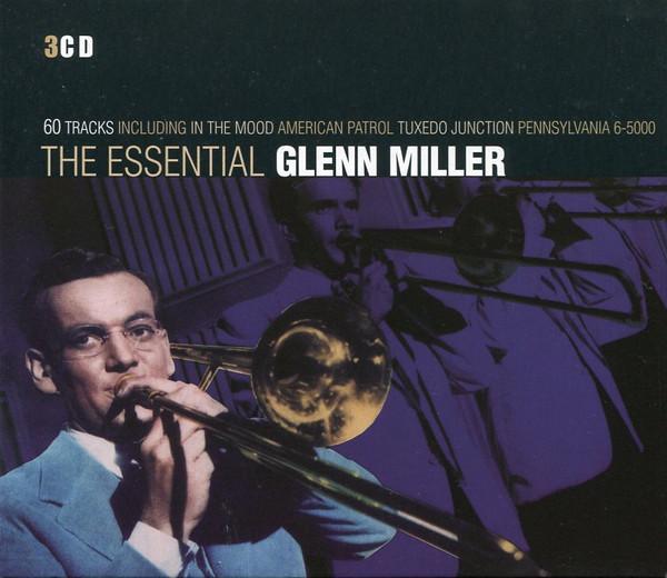 Glenn Miller - The Essential Glenn Miller