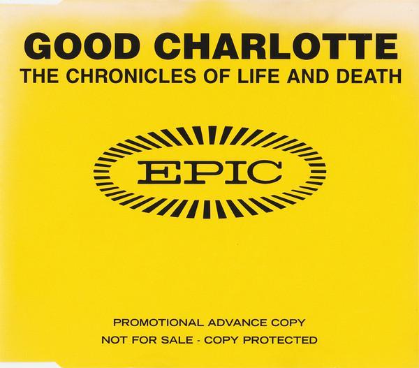 Good Charlotte - The Chronicles Of Life And Death