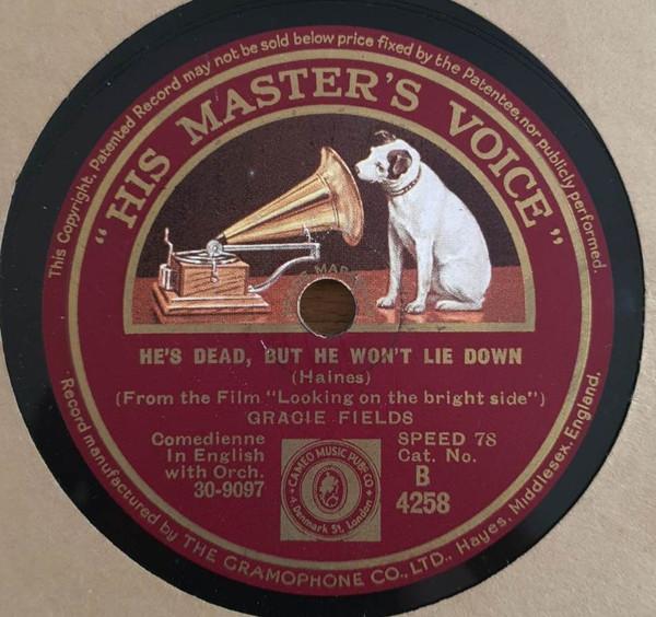 Gracie Fields - He's Dead, But He Won't Lie Down / Looking On The Bright Side Of Life