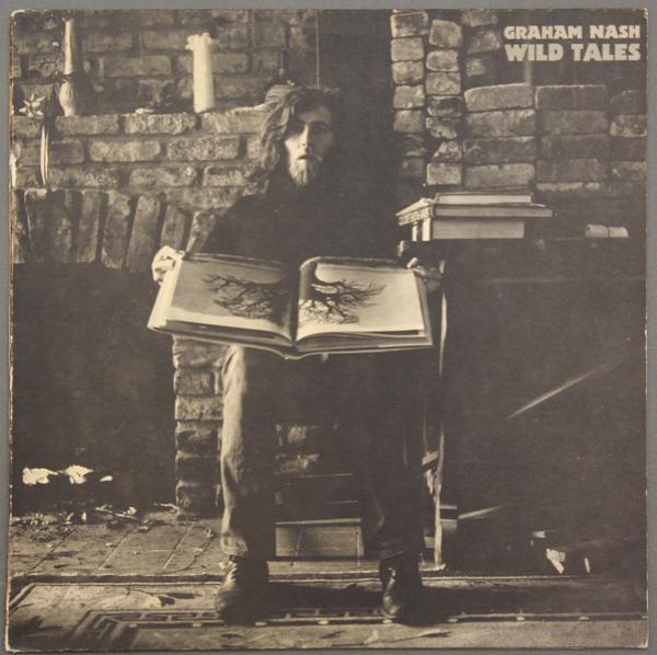 Graham Nash - Wild Tales