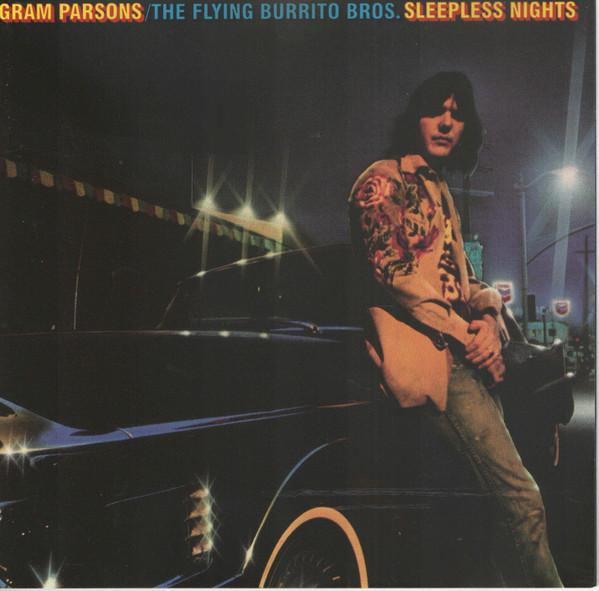 Gram Parsons, The Flying Burrito Bros - Sleepless Nights