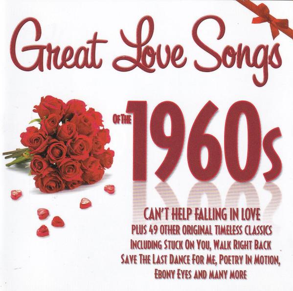  - Great Love Songs Of The 1960s