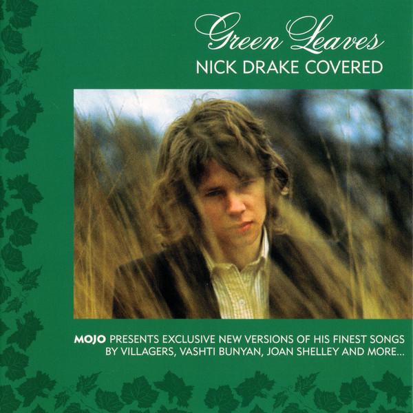  - Green Leaves (Nick Drake Covered)