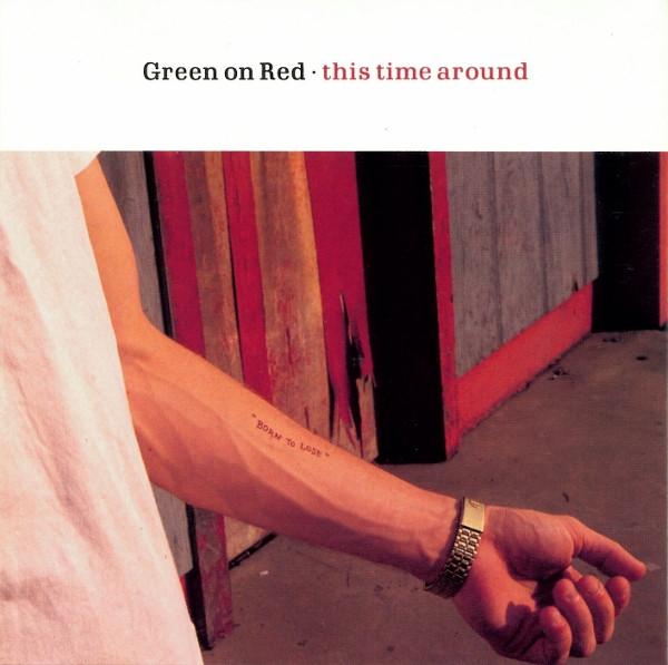 Green On Red - This Time Around