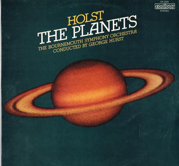 Gustav Holst, Bournemouth Symphony Orchestra, George Hurst - The Planets