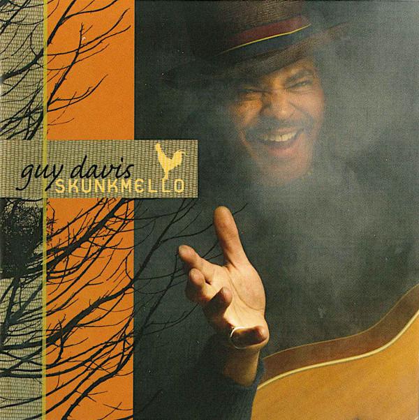 Guy Davis (3) - Skunkmello