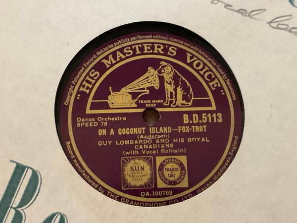 Guy Lombardo And His Royal Canadians - On A Coconut Island / Sweet Misery Of Love 