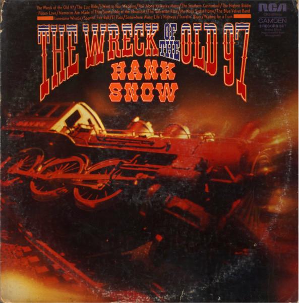 Hank Snow - The Wreck Of The Old 97