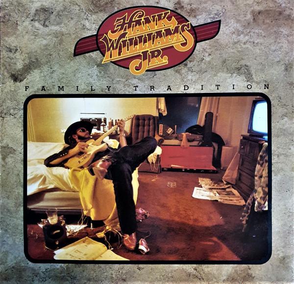 Hank Williams Jr. - Family Tradition