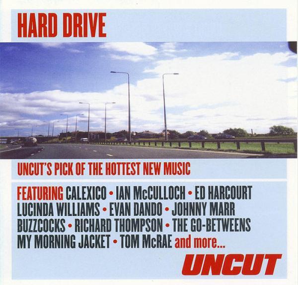  - Hard Drive (Uncut's Pick Of The Hottest New Music)