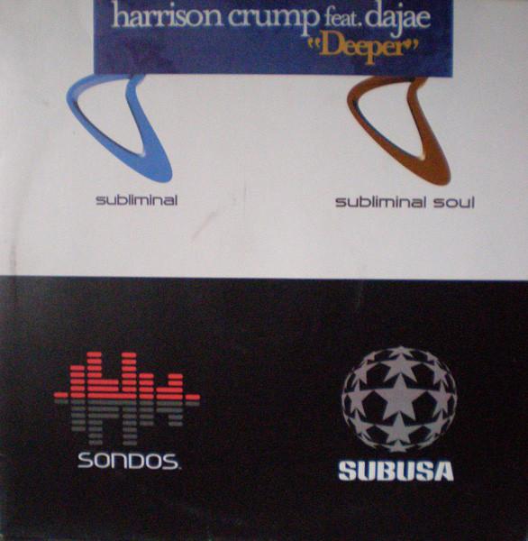 Harrison Crump, Dajaé - Deeper