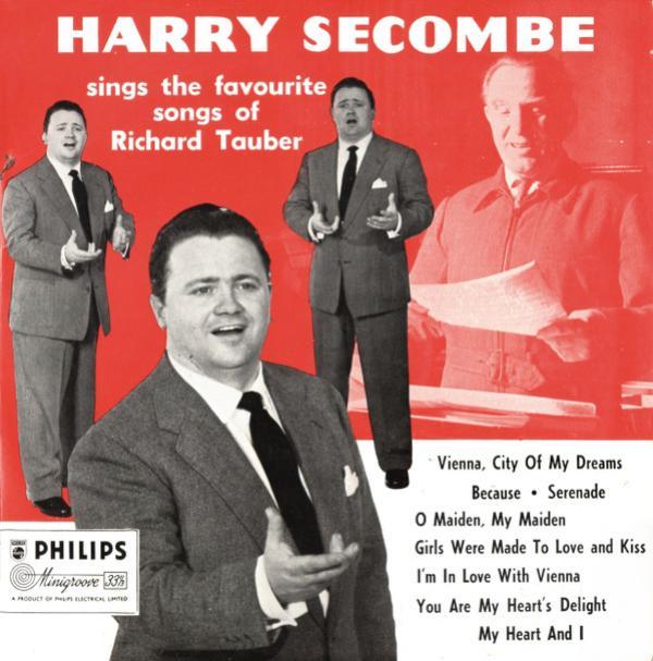 Harry Secombe - Harry Secombe Sings The Favourite Songs Of Richard Tauber