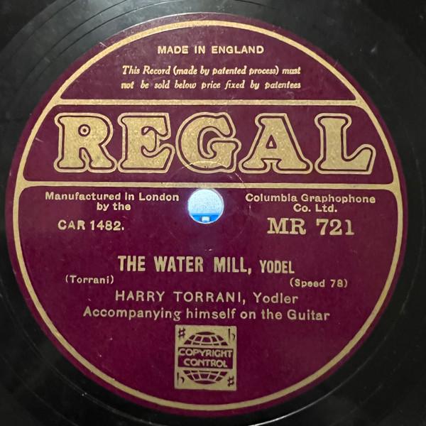 Harry Torrani - The Water Mill Yodel / The Gipsy Yodel