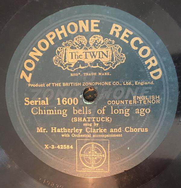 Hatherley Clarke - Chiming Bells Of Long Ago / Chime Again Beautiful Bells