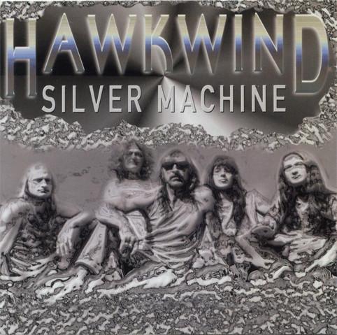 Hawkwind - Silver Machine
