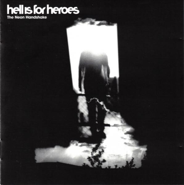 Hell Is For Heroes - The Neon Handshake