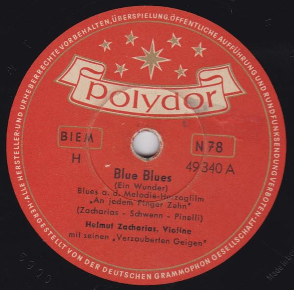Helmut Zacharias - Blue Blues / Wunschlos Glücklich