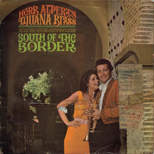 Herb Alpert & The Tijuana Brass - South Of The Border