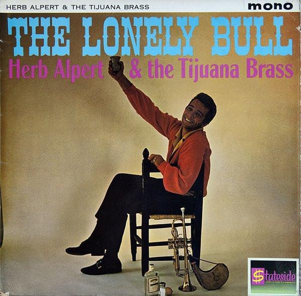Herb Alpert & The Tijuana Brass - The Lonely Bull
