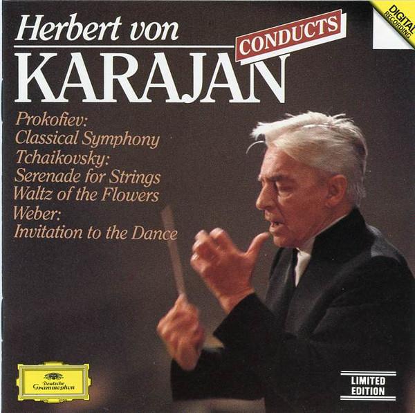 Herbert von Karajan, Carl Maria von Weber, Sergei Prokofiev, Pyotr Ilyich Tchaikovsky - Karajan Conducts / Serenade For Strings • Waltz Of The Flowers / Invitation To The Dance