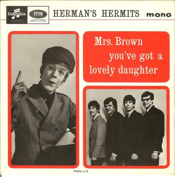 Herman's Hermits - Mrs. Brown You've Got A Lovely Daughter