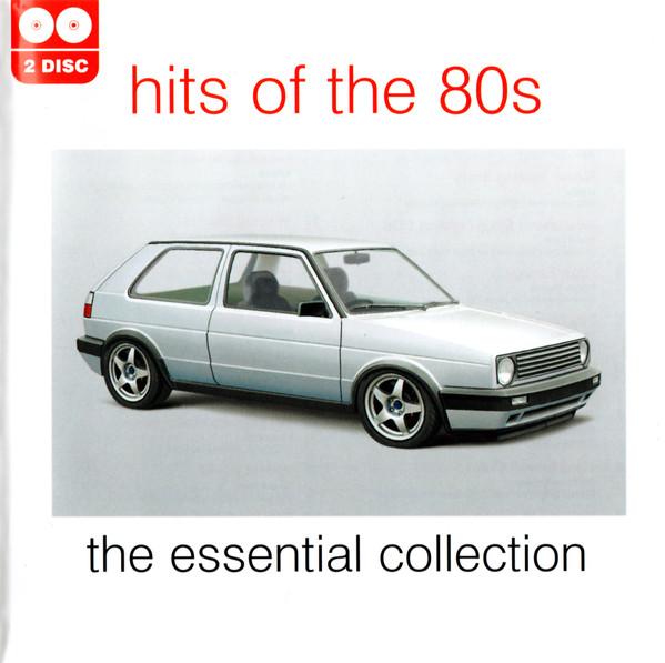  - Hits Of The 80s The Essential Collection