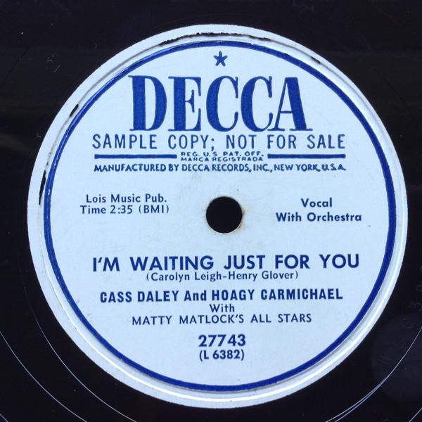 Hoagy Carmichael, Matty Matlock's All Stars, Cass Daley - I'm Waiting Just For You / Woman Is A Five Letter Word